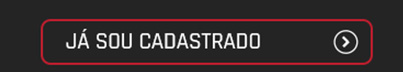 Já sou cadastrado! 