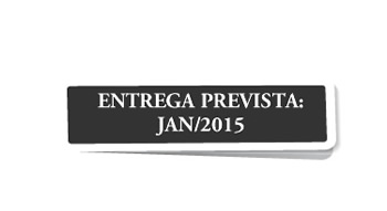 Entrega prevista para janeiro de 2015