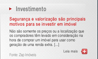 Segurança e valorização são principais motivos para se investir em imóvel
