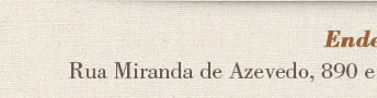 Endereço: Rua Miranda de Azevedo, 890 e Rua Ribeiro de Barros - Pompéia