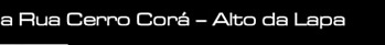 Rua Camburiú, 650 x Esquina com a Rua Cerro Corá - Alto da Lapa