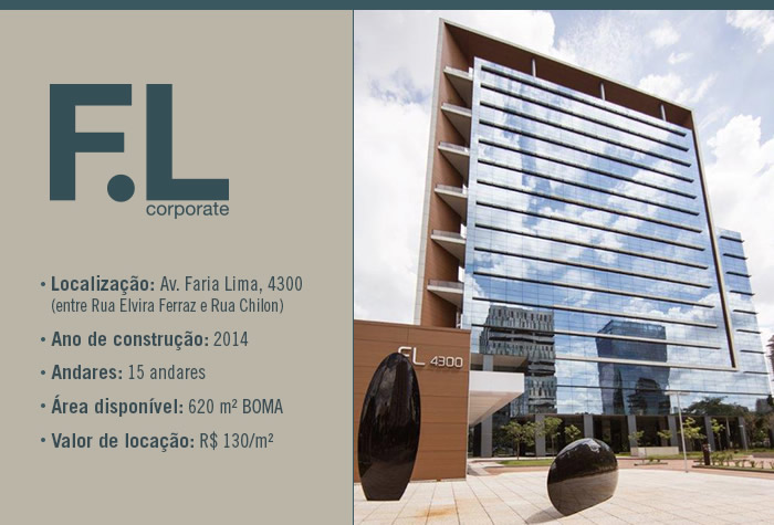 FL Corporate: Av Faria Lima 4300. Construido em 2014. 15 andares. disponibilidade de 620m2 a R$130/m2