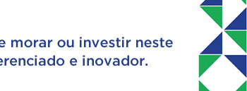 Conheça as vantagens de morar ou investir neste  empreendimento diferenciado e inovador.