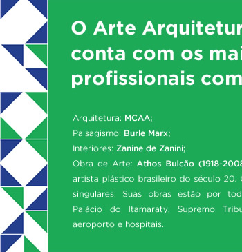 O Arte Arquitetura Pinheiros 2, conta com os mais renomados profissionais: