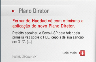 Fernando Haddad vê com otimismo a aplicação do novo Plano Diretor