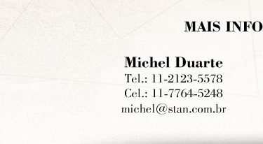 Mais informações: Michel Duarte - Tel.: 11 2123-5578