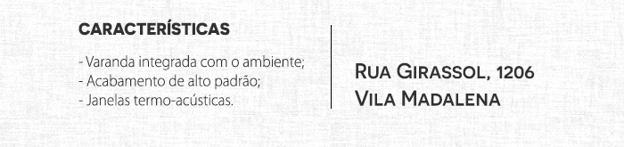 Características: Varanda integrada, acabamento de alto padrão, janelas termo acusticas