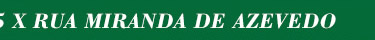 Rua Ribeiro de Barros, 385 x Rua Miranda de Azevedo