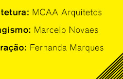 Projeto de Arquitetura: MCAA Arquitetos; Projeto de Paisagismo: Marcelo Novaes; Projeto de Decoração: Fernanda Marques