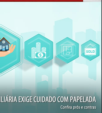 Compra sem imobiliária exige cuidado com papelada; confira prós e contras