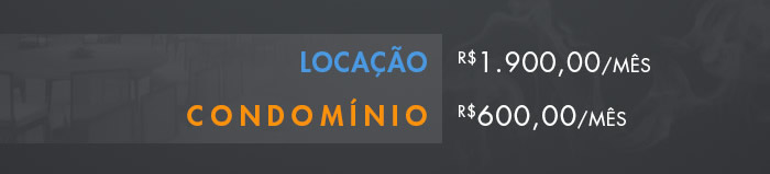 Locação: R$1.900,00/Mês - Condomínio: R$600,00/Mês