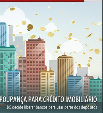 Governo libera R$ 22,5 Bi da poupança para crédito imobiliário.