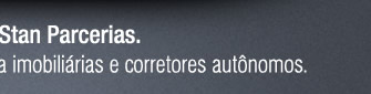 Acesse o site da Stan Parcerias