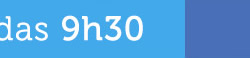 A partir das 9h30