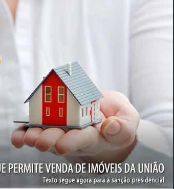 Senado aprova MP que permite venda de imóveis da União