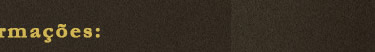 Mais informações: