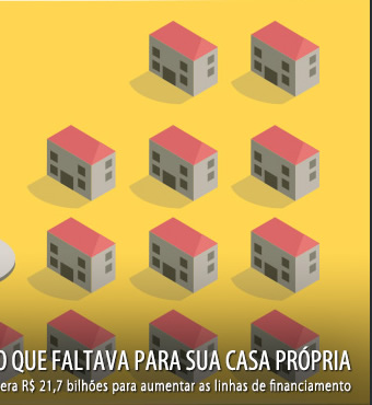 O dinheiro que faltava para sua casa própria