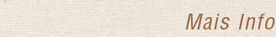 mais informações: