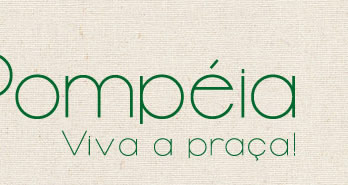 Praça Pompéia - Viva a Praça!