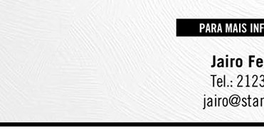 Para mais informações: Jairo Ferreira; (11) 2123 - 5578