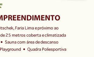 Diferenciais do empreendimento