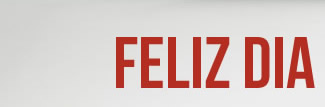 Feliz dia