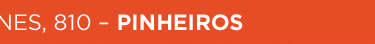 Rua Joaquim Antunes, 810 – Pinheiros
