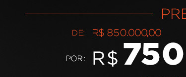 Preço - R$ 850.000,00