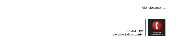 Atenciosamente, Central de atendimento