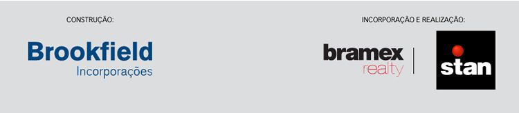 Construção: Brookfield; Incorporação e realização: Bramex e Stan;