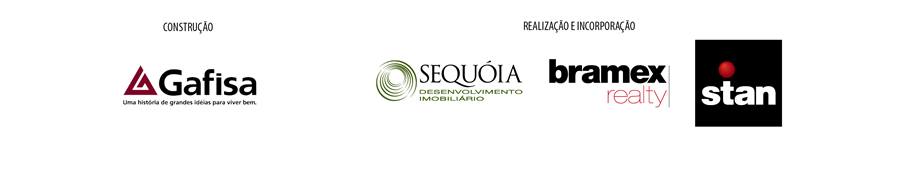 Construção: Gafisa; Incorporação e Realização: Sequóia, Bramex e Stan