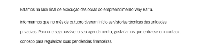Estamos na fase final de execução das obras do empreendimento Way Barra