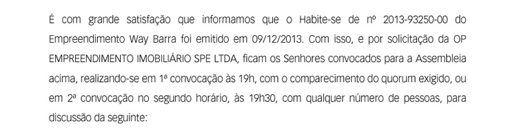 O HABITE-SE do empreendimento foi emitido e, com isso, solicitamos uma reuniao de condominio