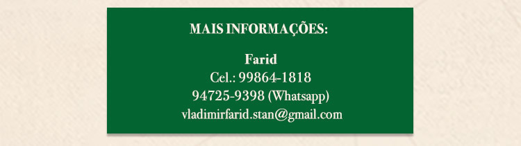 Mais info - Farid: 99864.1818
