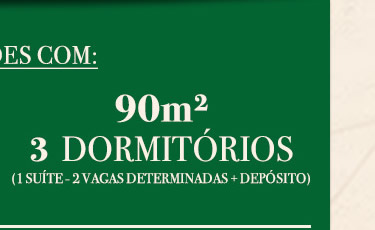 Unidades de 69 e 90 m2.