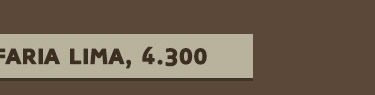 Av. Brigadeiro Faria Lima, 4.300