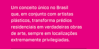 Um conceito unico no brasil...
