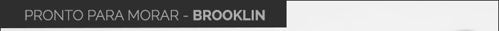 Pronto para morar - Brooklin