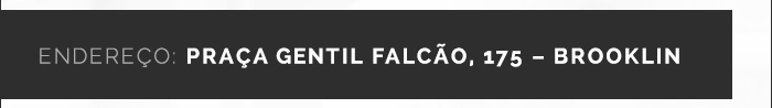 Praça Gentil Falcão, 175 - Brooklin