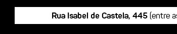 Rua Isabel de Castela, 445