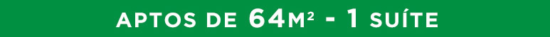 Aptos de 64m2 - 1 suíte