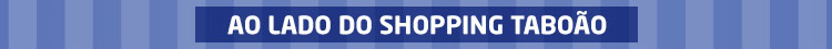 Ao lado do Shopping taboão